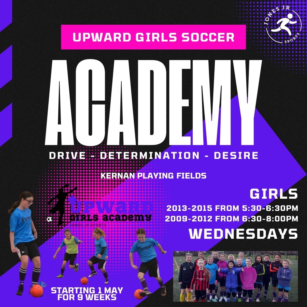 Upward Girls Soccer Academy (2009-2015)